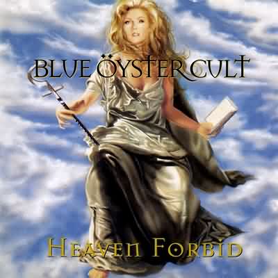 Blue Öyster Cult: "Heaven Forbid" – 1998